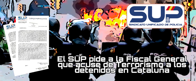 El SUP insta a la Fiscal General del Estado que acuse de terrorismoa los detenidos en Cataluña