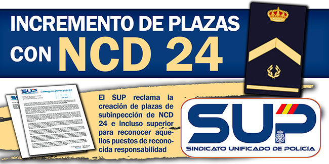 El SUP reclama el incremento de plazas con NCD 24
